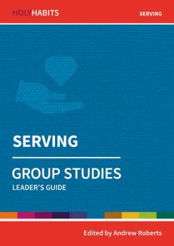 Paperback Serving: Group Studies: Leader's guide Book