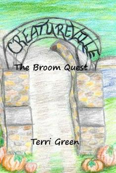 Paperback Creatureville: The Broom Quest Book