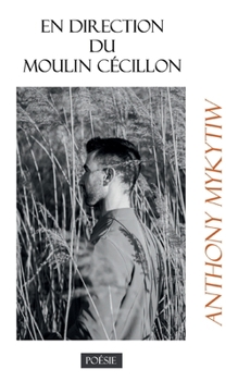 Paperback En direction du moulin Cécillon [French] Book
