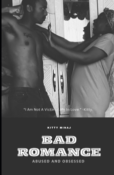 Paperback Bad Romance: Abused and Obsessed... Book