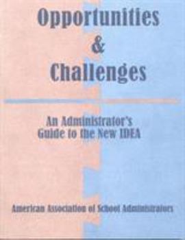Paperback Opportunities & Challenges: Administrative Guide to the New Idea Book