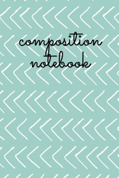 Paperback Composition Notebook: College Ruled 6" x 9" Lovely Writing Notes Journal, Office, Kids, School and college student. Book