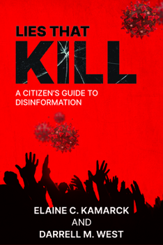 Hardcover Lies That Kill: A Citizen's Guide to Disinformation Book