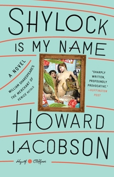 Shylock is my Name - Book  of the Hogarth Shakespeare