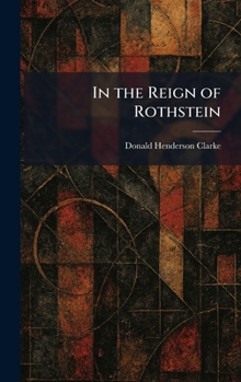 In the reign of Rothstein,