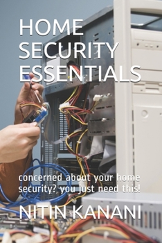HOME SECURITY ESSENTIALS: concerned about your home security? you just need this!