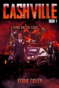 Paperback Cashville: Living on the Edge: Book One Book