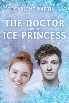 Paperback The Doctor and the Ice Princess Book