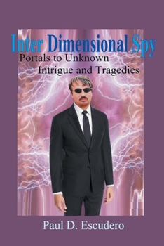 Paperback Inter Dimensional Spy Book