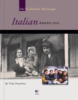 Italian Americans (Spirit of America Our Cultural Heritage) - Book  of the Our Cultural Heritage