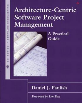Paperback Architecture-Centric Software Project Management: A Practical Guide Book