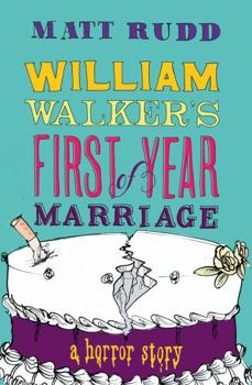 Paperback William Walker's First Year of Marriage Book