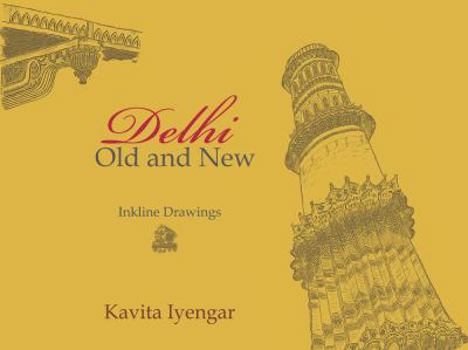 Paperback DELHI, OLD AND NEW Book