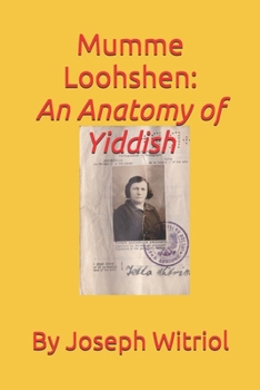 Paperback MUMME LOOHSHEN An Anatomy Of Yiddish Book