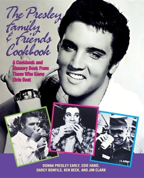 Hardcover The Presley Family & Friends Cookbook Book