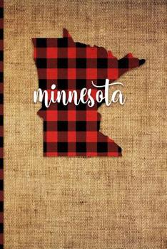 Paperback Minnesota: 6 X 9 108 Pages: Buffalo Plaid Minnesota State Silhouette Hand Lettering Cursive Script Design on Soft Matte Cover Not Book