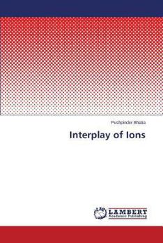 Paperback Interplay of Ions Book