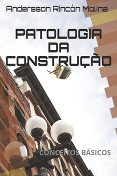 Paperback Patologia Da Construção: Conceitos Básicos [Portuguese] Book