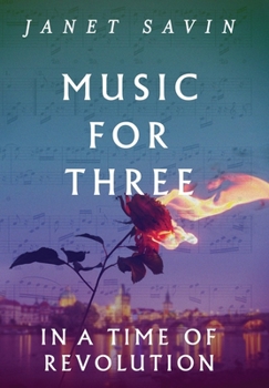 Hardcover Music for Three in a Time of Revolution Book