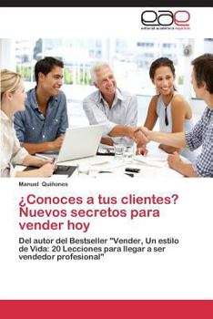 Paperback Conoces a Tus Clientes? Nuevos Secretos Para Vender Hoy [Spanish] Book