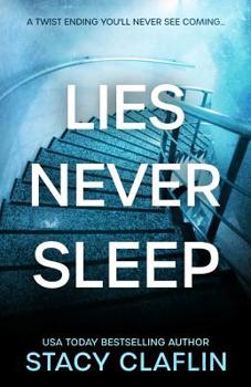Paperback Lies Never Sleep: A thriller with a twist ending you'll never see coming Book
