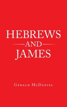 Paperback Hebrews and James Book