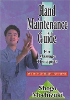 Paperback Hand Maintenance Guide Book for Massage Therapists Book