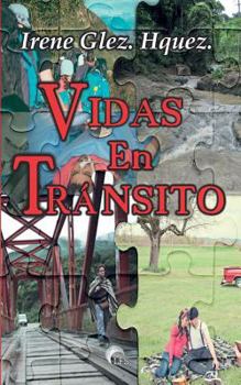 Paperback Vidas en tr?nsito [Spanish] Book
