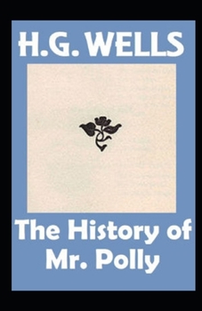 The History of Mr Polly Illustrated