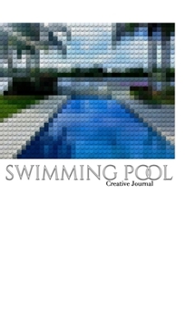 Hardcover swimming pool sir Michael Artist creative blank page journal: swimming pool creative blank journal Book