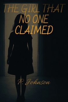 Paperback The Girl That No One Claimed Book