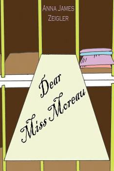 Paperback Dear Miss Moreau Book