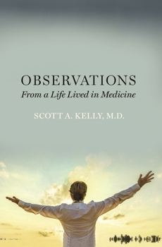 Hardcover Observations from a Life Lived in Medicine Book