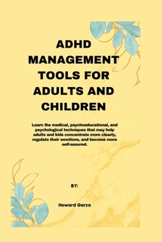 Paperback ADHD Management Tools for Adults and Children Book