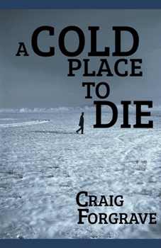 Paperback A Cold Place to Die Book