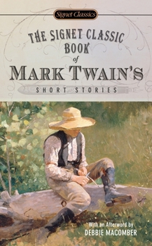 Mass Market Paperback The Signet Classic Book of Mark Twain's Short Stories Book
