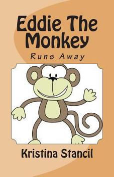 Paperback Eddie The Monkey: Running Away Book