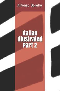 Paperback Italian Illustrated: Part 2 Book