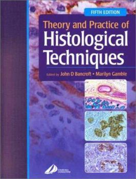 Hardcover Theory and Practice of Histological Techniques Book