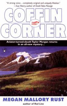 Coffin Corner (Alaskan Mystery) - Book #3 of the Taylor Morgan