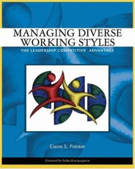 Paperback Managing Diverse Working Styles: The Leadership Competitive Advantage Book