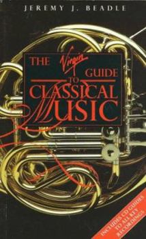 Paperback The Virgin Guide to Classical Music Book