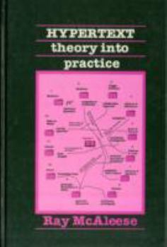 Hardcover Hypertext: Theory into Practice (001) Book