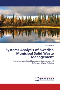 Paperback Systems Analysis of Swedish Municipal Solid Waste Management Book