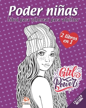 Poder niñas – edición nocturna – 2 libros en 1: Libro para colorear para adultos (Mandalas) - Antiestrés - 25 dibujos para colorear (Spanish Edition)