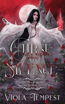 Paperback Curse of Silence: The Tragic Story of Remphelia Book