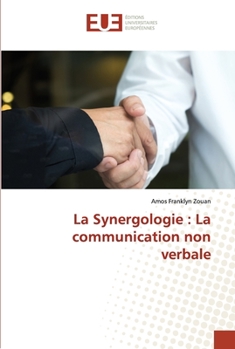 Paperback La Synergologie: La communication non verbale [French] Book