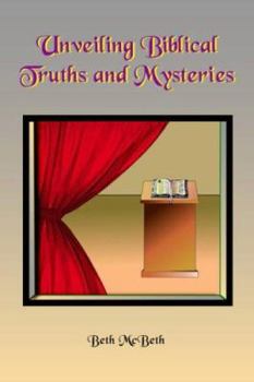 Paperback Unveiling Bibical Truths and Mysteries Book