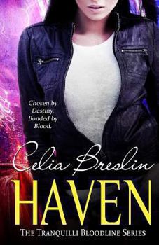 Haven - Book #1 of the Tranquilli Bloodline