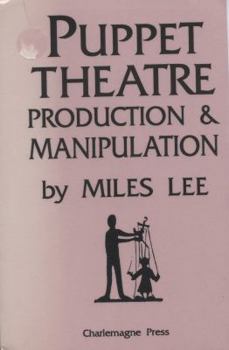 Paperback Puppet Theatre: Production and Manipulation Book